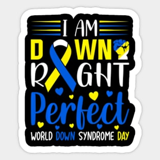 I'M Down Right Perfect T21 World Down Syndrome Day Sticker